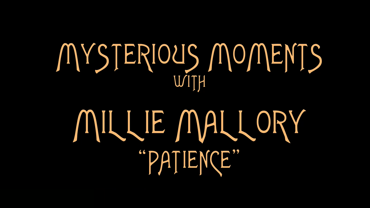 MYSTERIOUS MOMENTS WITH MILLIE MALLORY TEASER